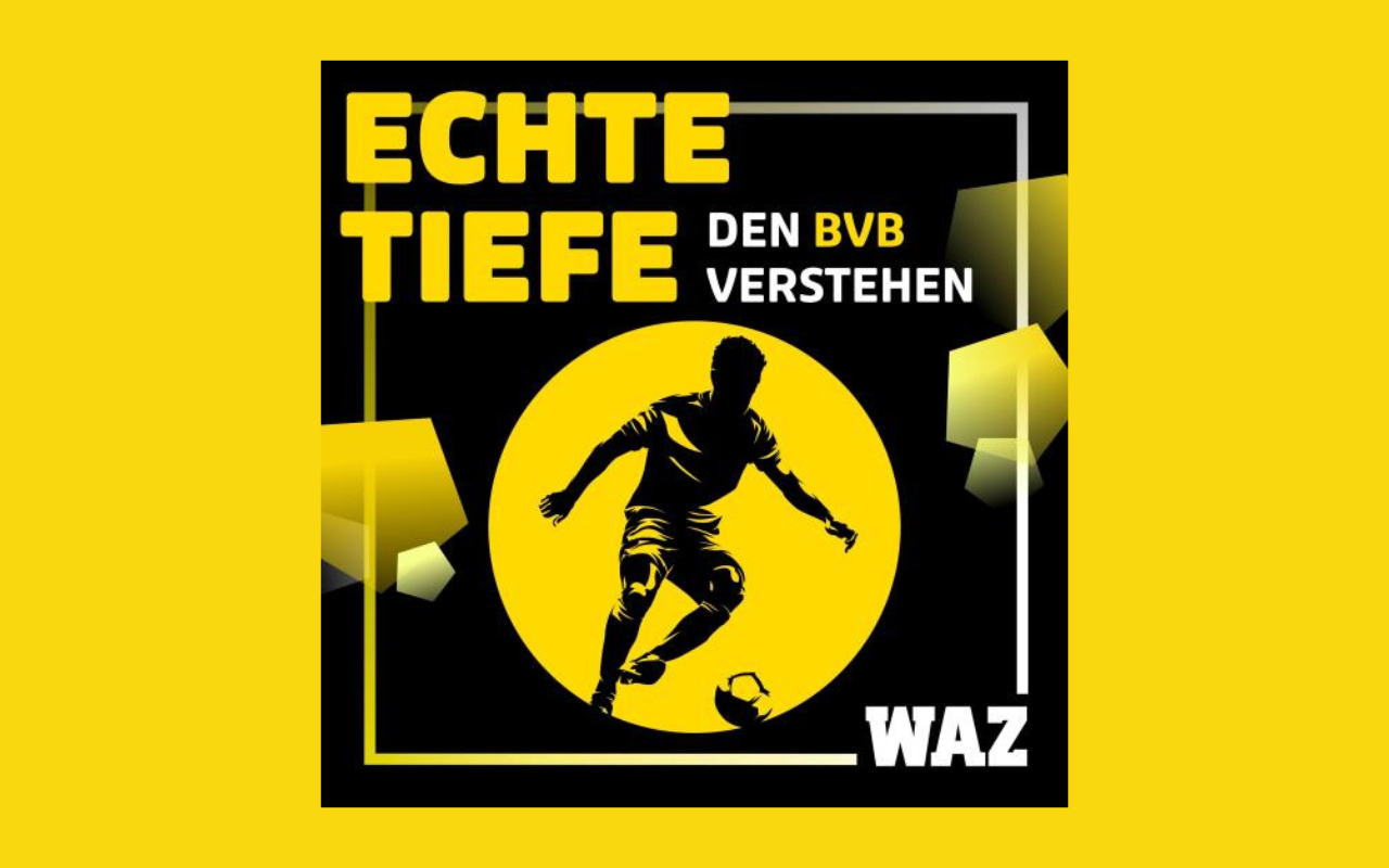 Podcast Echte Tiefe - den BVB verstehen