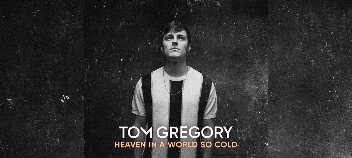 Album der Woche: Tom Gregory - Heaven In A World So Cold