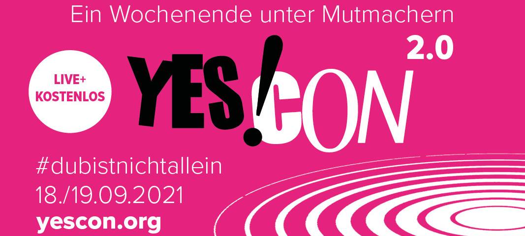 Yescon - ein Wochenende unter Mutmachern