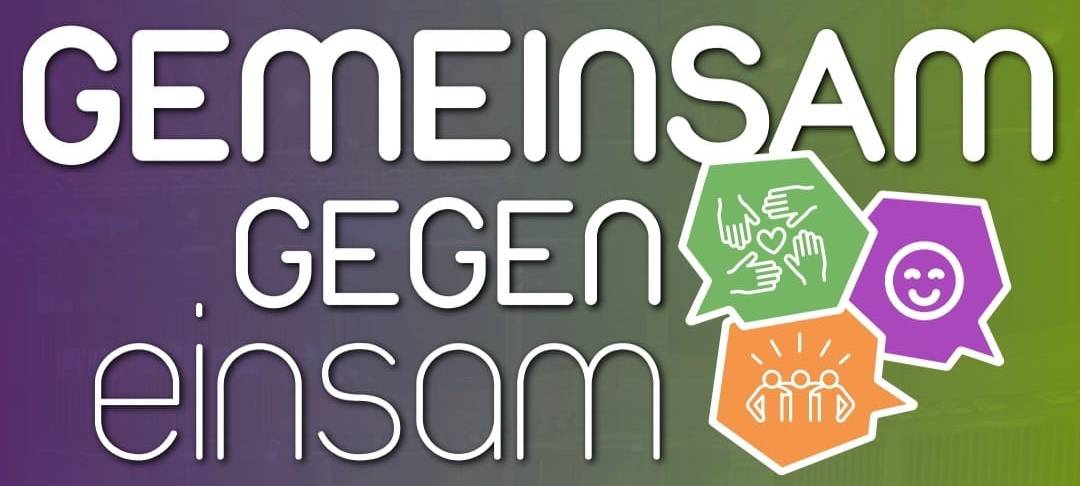 Gemeinsam gegen einsam